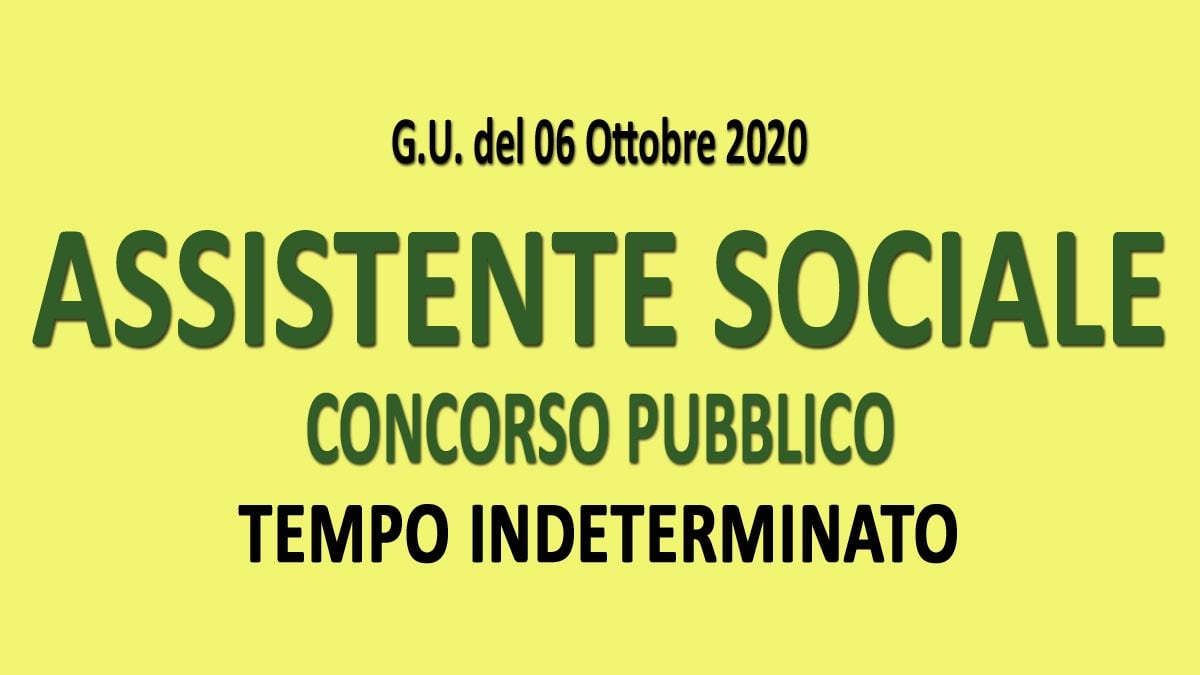 ASSISTENTE SOCIALE concorso pubblico GU n.78 del 06-10-2020