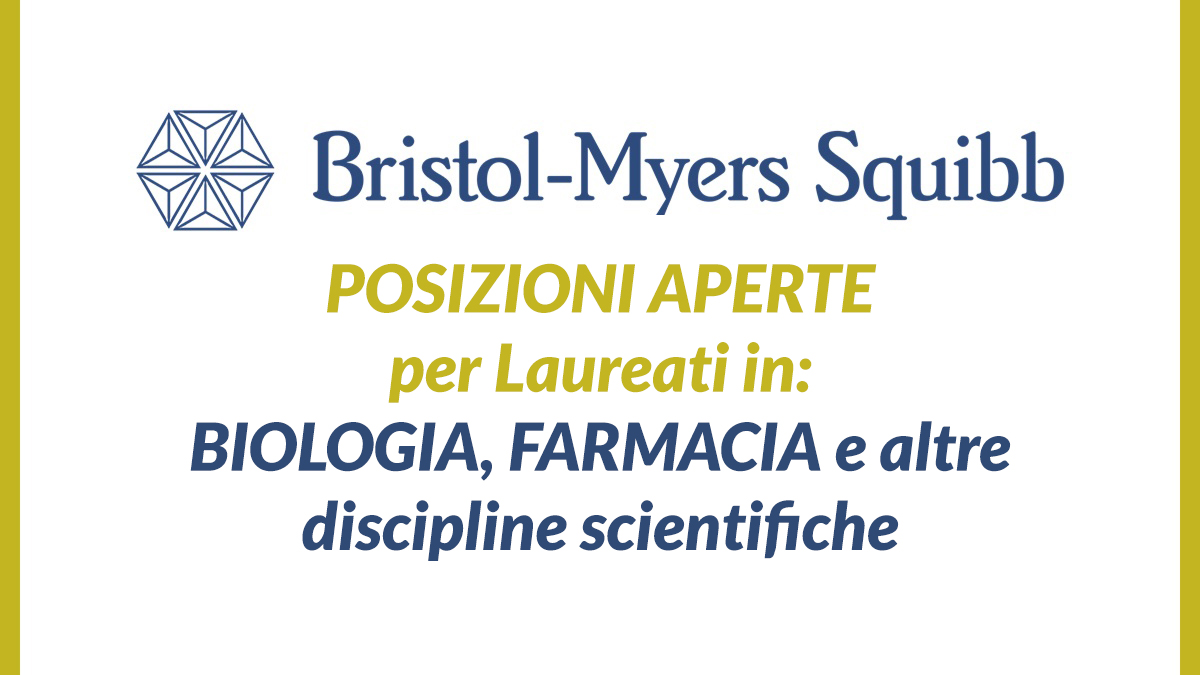 Settore farmaceutico Bristol-Myers Squibb LAVORA CON NOI 2020