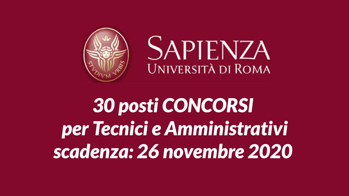 30 POSTI concorso Università LA SAPIENZA DI ROMA per Tecnici e Amministrativi