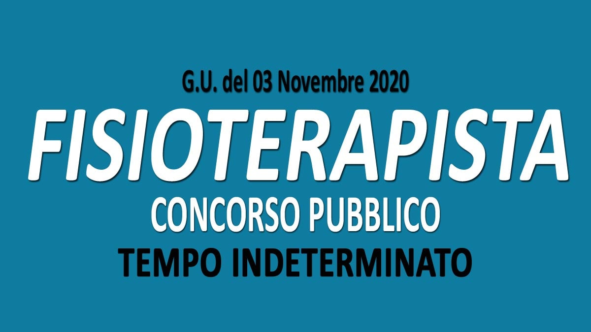 FISIOTERAPISTA concorso pubblico GU n.86 del 03-11-2020