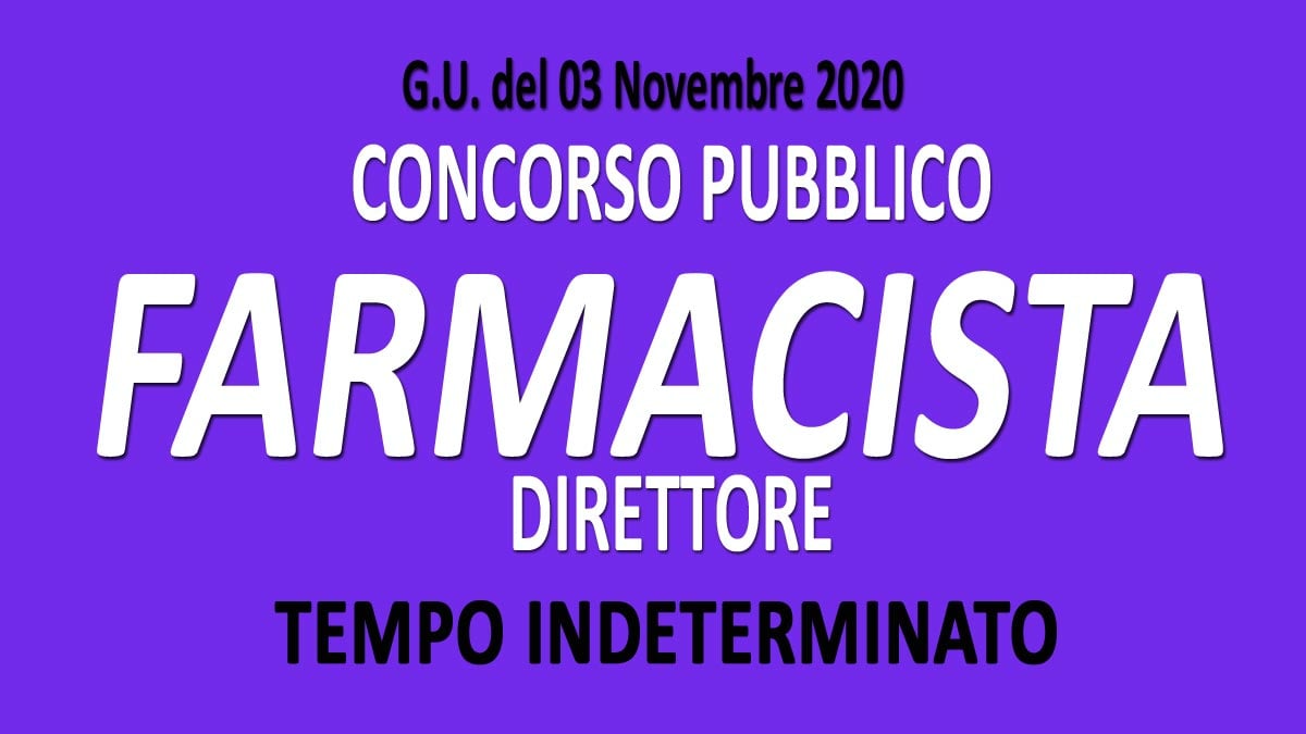 FARMACISTA DIRETTORE concorso pubblico GU n.86 del 03-11-2020