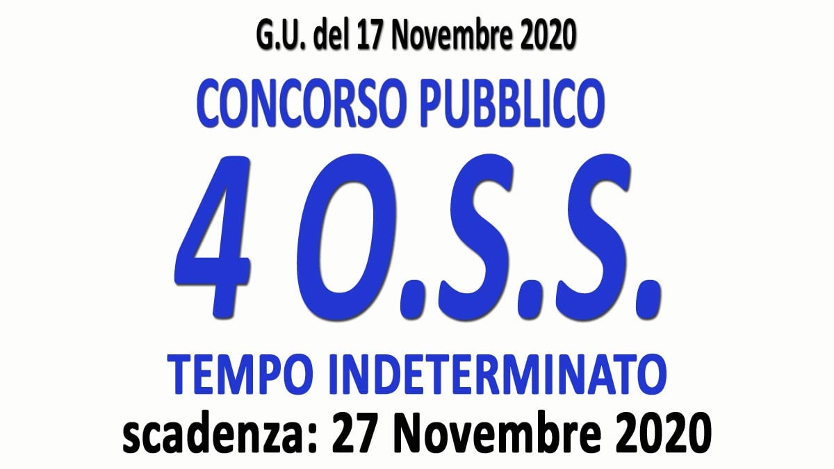 4 OSS concorso pubblico A TEMPO INDETERMINATO MONTECCHIO MAGGIORE GU n.90 del 17-11-2020