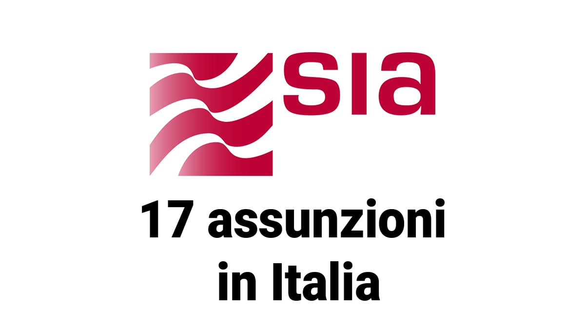 Lavorare con SIA: 17 nuove assunzioni in Italia