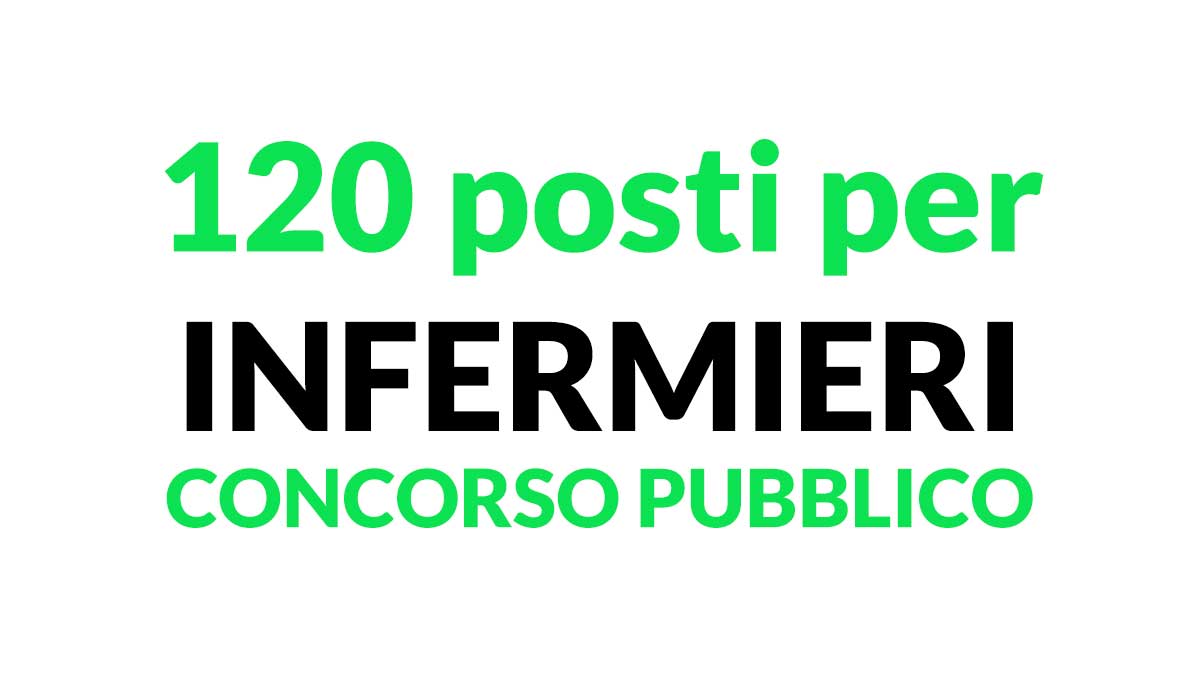 120 INFERMIERI concorso pubblico NAPOLI 2020