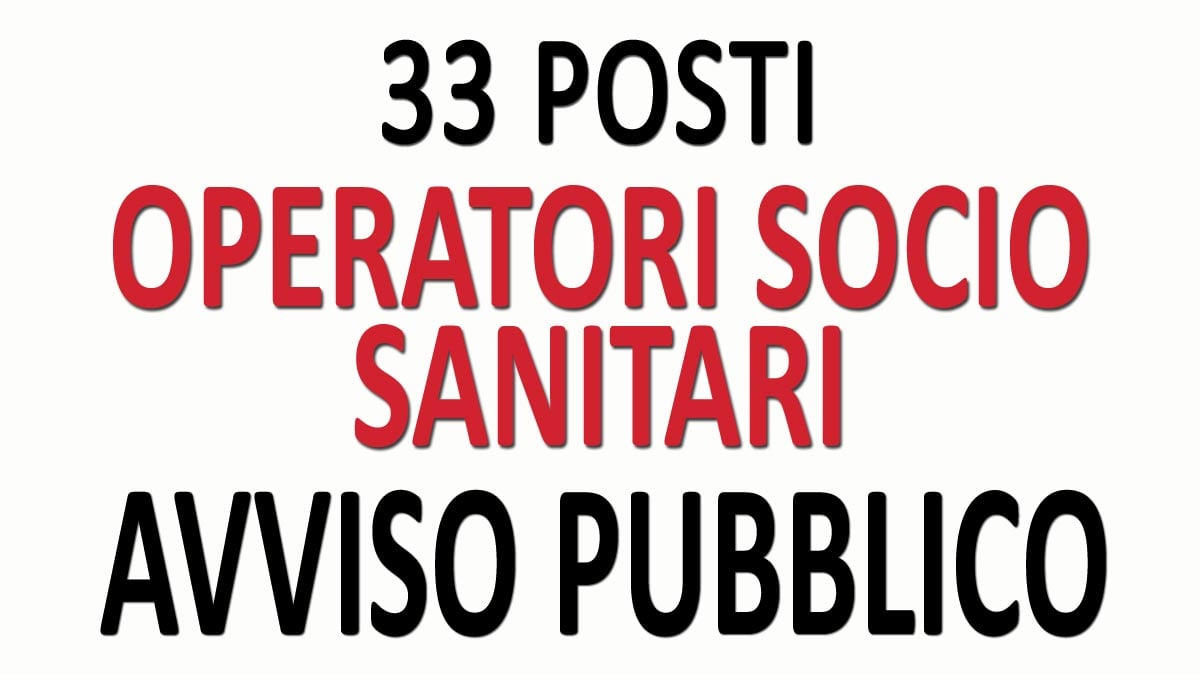 33 OPERATORI SOCIO SANITARI AULSS6 EUGANEA CONCORSO 2021
