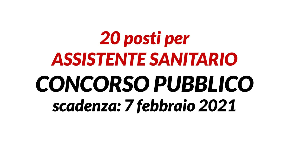 20 posti per ASSISTENTE SANITARIO concorso pubblico 2021 AUSL PARMA