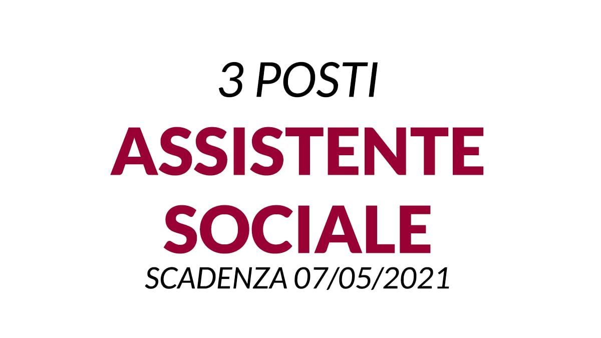Selezione pubblica 3 posti Assistente Sociale Comune di Trieste