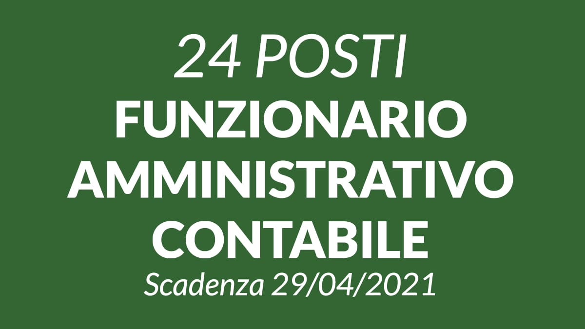 Concorso 24 posti Funzionario Amministrativo Contabile - Comune di Trieste