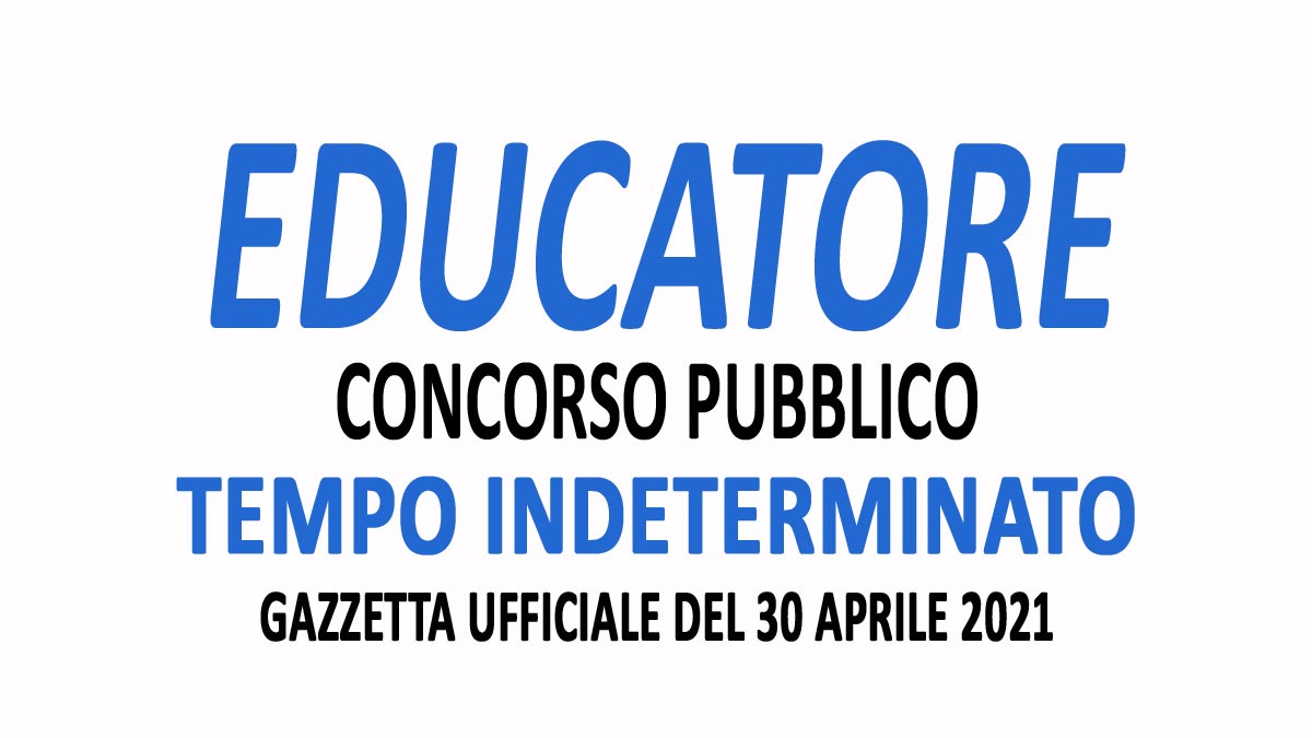 EDUCATORE ASILO NIDO CONCORSO PER LAVORARE AL COMUNE A TEMPO INDETERMINATO MAGGIO 2021