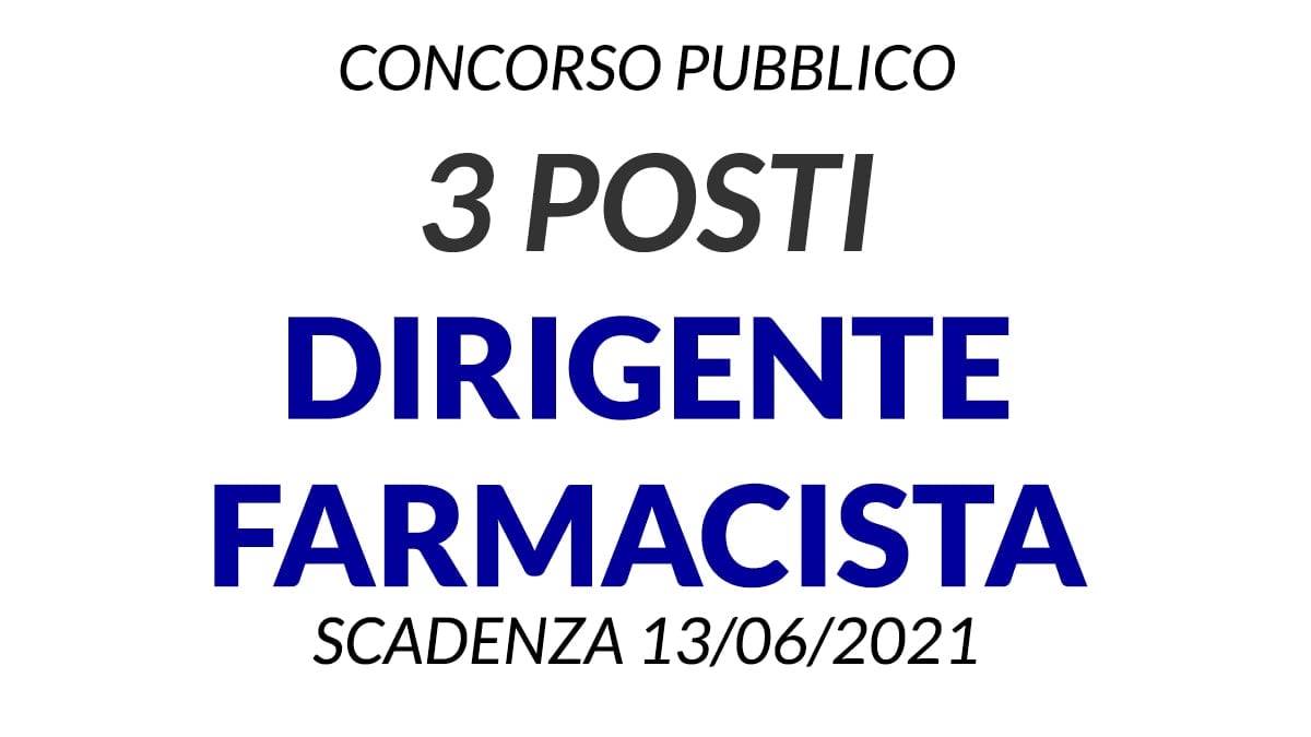 3 posti Dirigente Farmacista ATS Milano