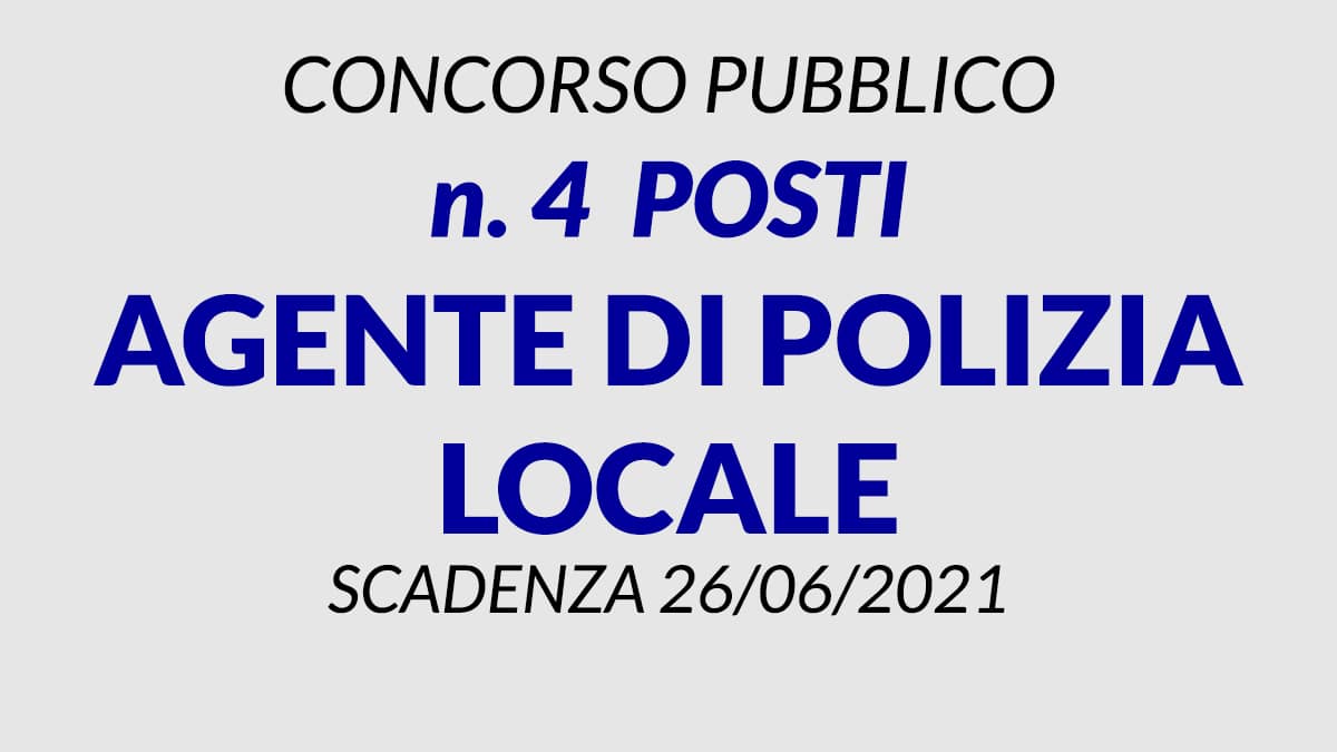 4 posti Agente di Polizia Locale Comune di Grottaferrata Roma