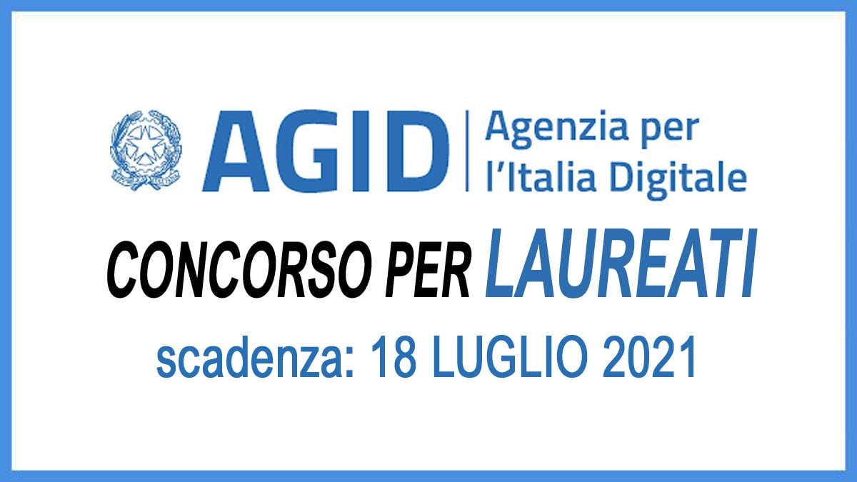 LAUREATI CONCORSO PUBBLICO AGENZIA PER L'ITALIA DIGITALE AGID GIUGNO 2021