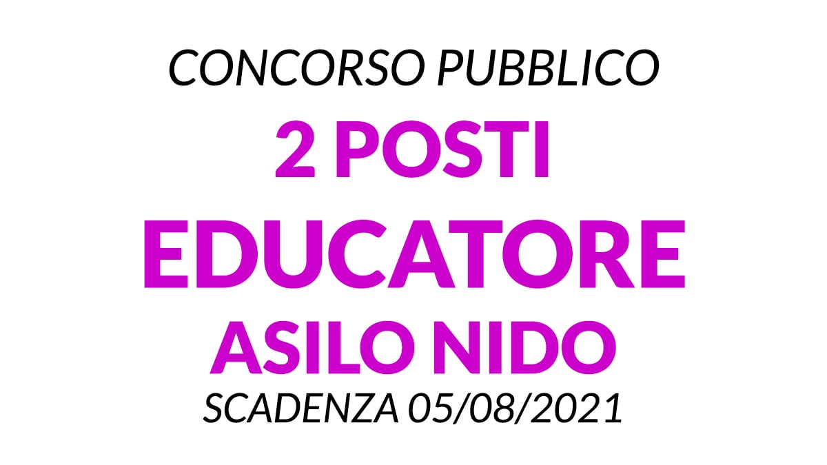 Concorso 2 posti Educatore Asilo Nido Provincia di Varese