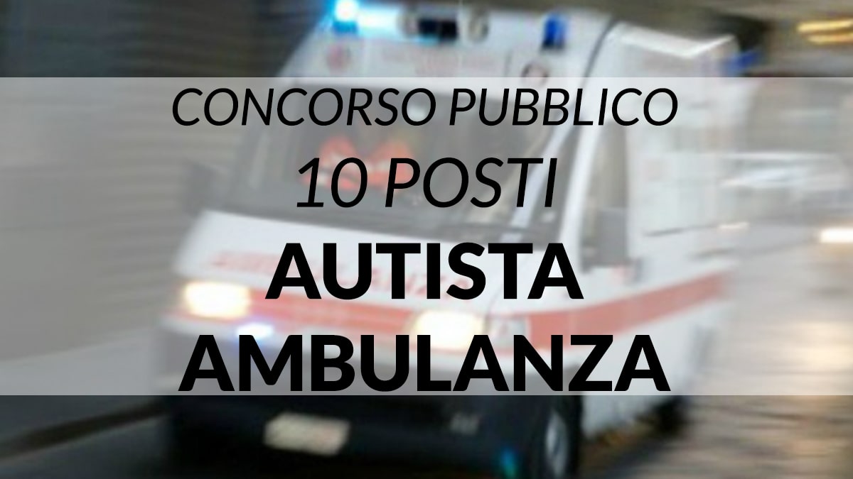 Concorso 10 posti Autista di Ambulanza Ospedale Cardarelli Napoli
