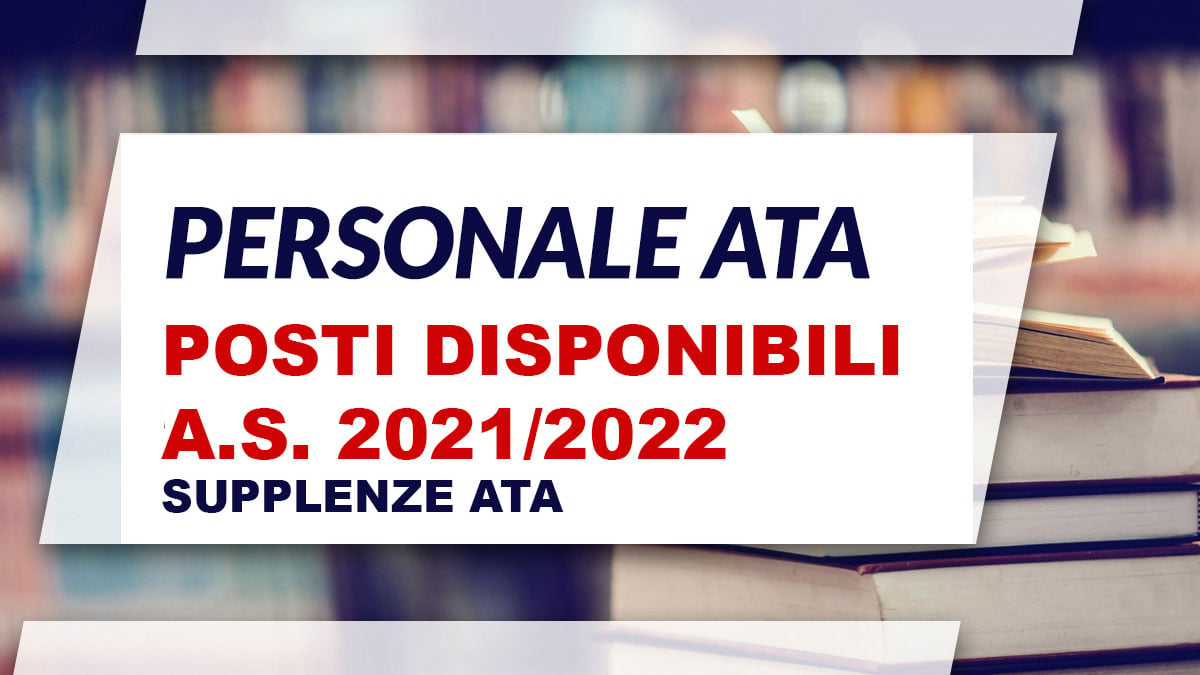 PERSONALE ATA 2021 2022, supplenze ATA