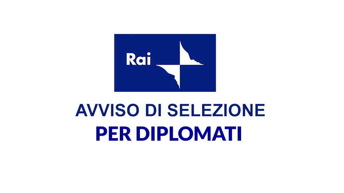 Lavoro per Diplomati - Rai Radiotelevisione Italiana Lavora con Noi 2021
