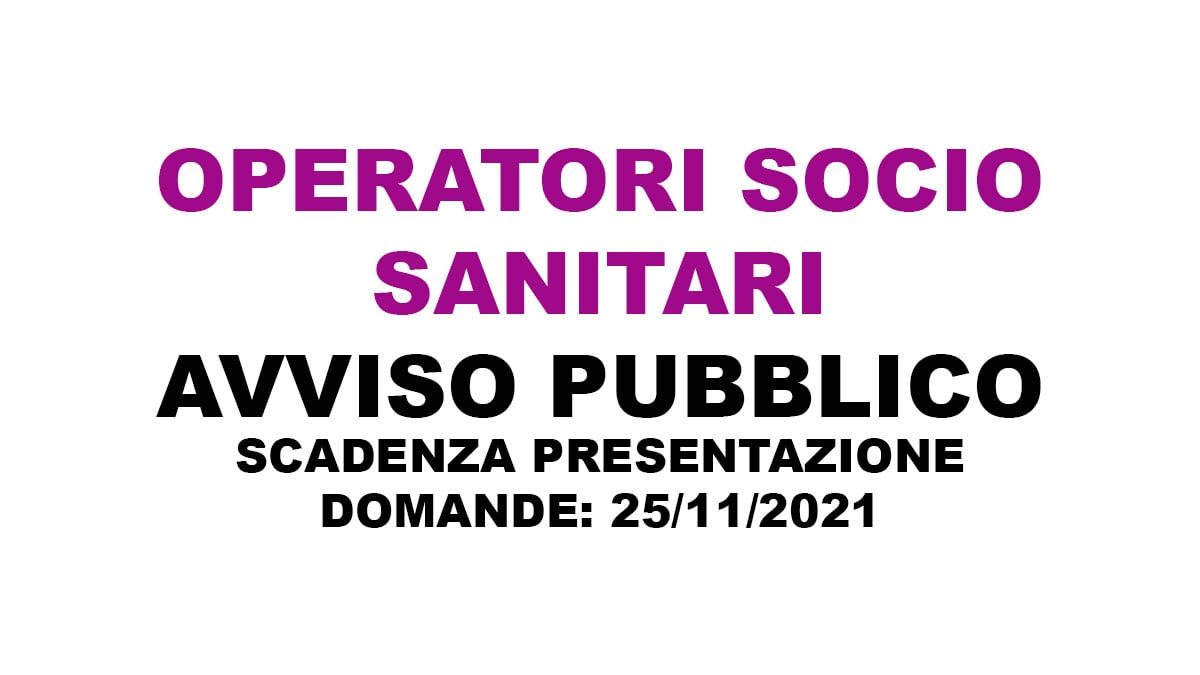 OPERATORI SOCIO SANITARI AVVISO PUBBLICO 2021 Garibaldi Catania