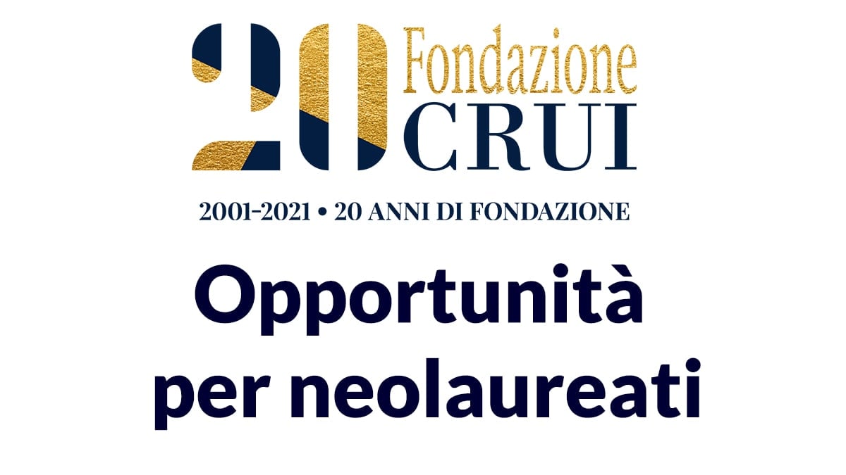 Crui Opportunità per 35 tirocini per neolaureati a Roma presso Gse Spa