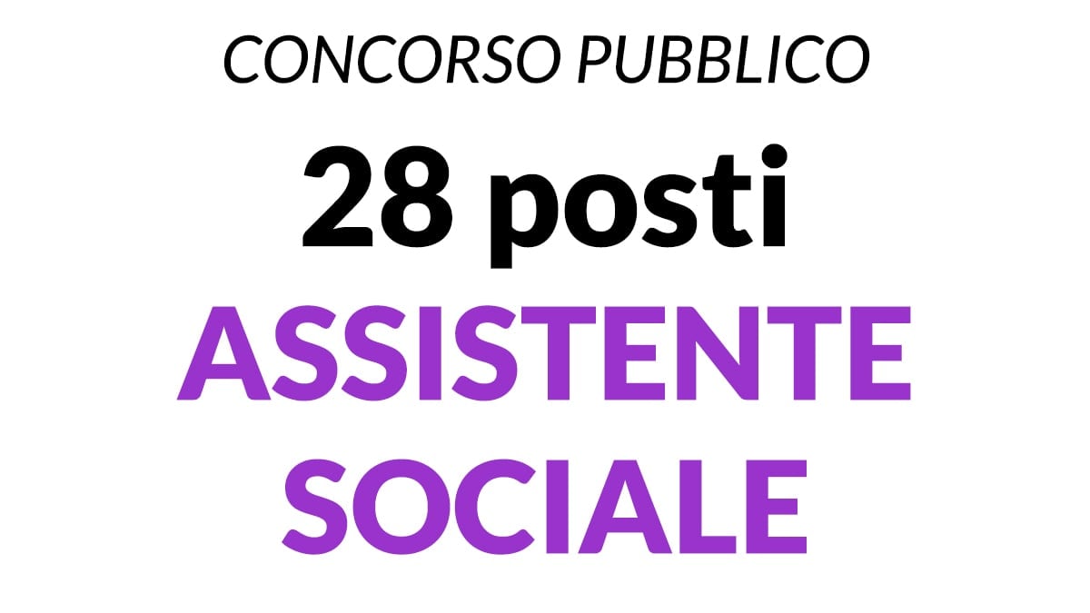 28 posti ASSISTENTE SOCIALE a tempo indeterminato Ats Sardegna