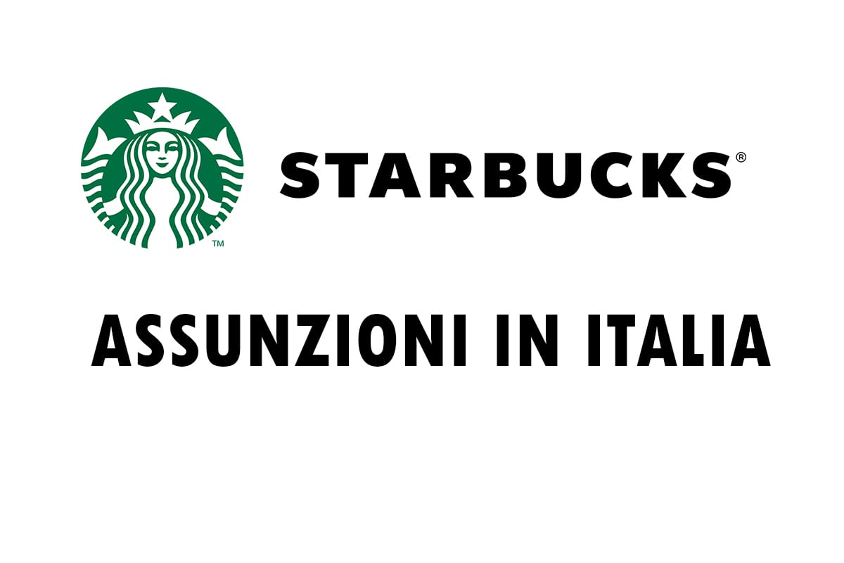 Starbucks cerca personale in Italia - Lavora con noi 2022