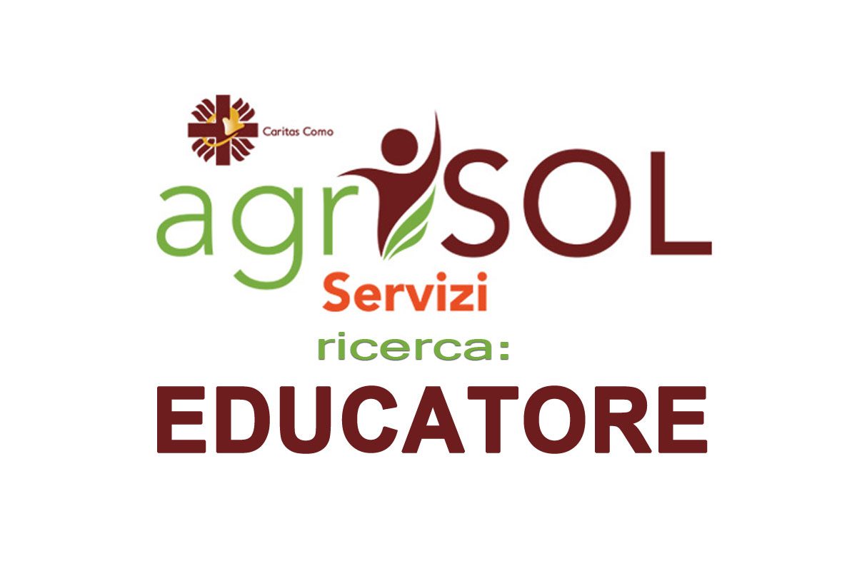 Cooperativa sociale Agrisol Servizi ricerca EDUCATORE SETTEMBRE 2019