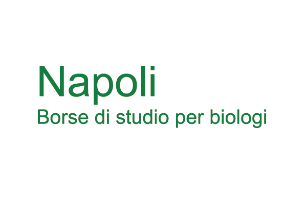 Borse di studio per biologi a Napoli