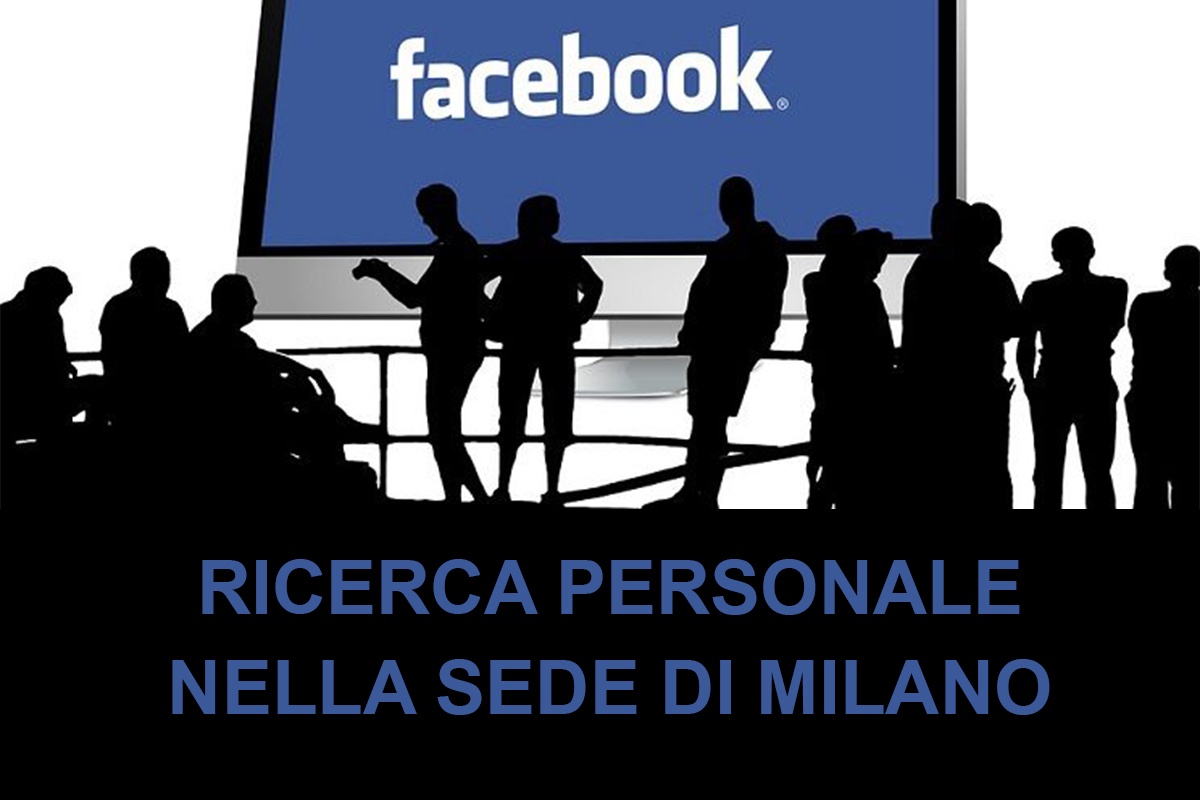 FACEBOOK ricerca personale a Milano