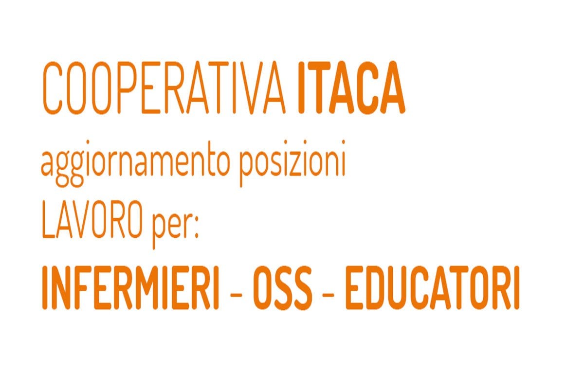 ITACA lavoro per EDUCATORI - OSS - ASSISTENTI ALLA PERSONA OTTOBRE 2019