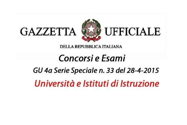 Gazzetta Ufficiale del 28-4-2015 Concorsi Università