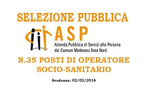 ASP Comuni Modenesi Area Nord - Selezione Pubblica: 35 Operatori Socio Sanitari