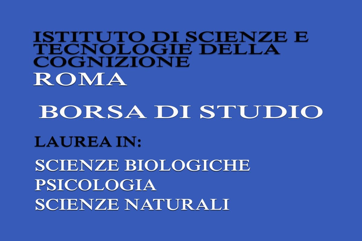ROMA: borsa di studio per LAUREATI in SCIENZE BIOLOGICHE, PSICOLOGIA, SCIENZE NATURALI