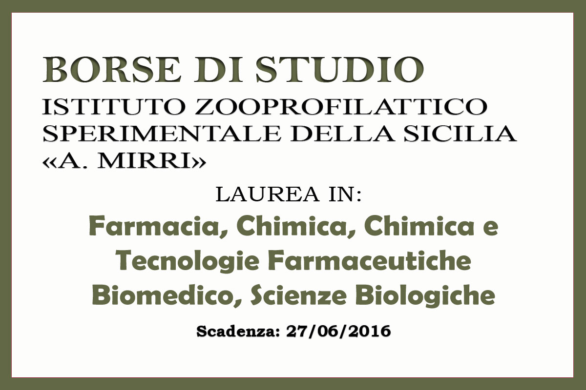 SICILIA: borse di studio per LAUREATI in FARMACIA, CHIMICA, CHIMICA E TECNOLOGIE FARMACEUTICHE BIOMEDICO e SCIENZE BIOLOGICHE 