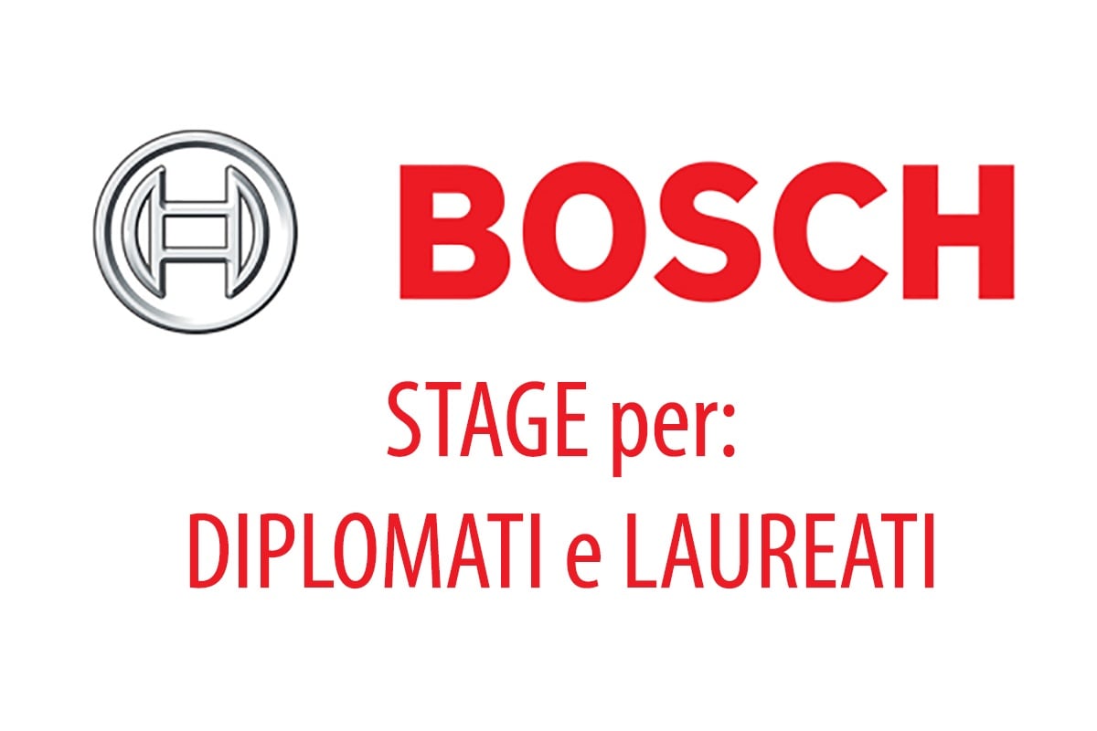 Bosch STAGE per: DIPLOMATI e LAUREATI