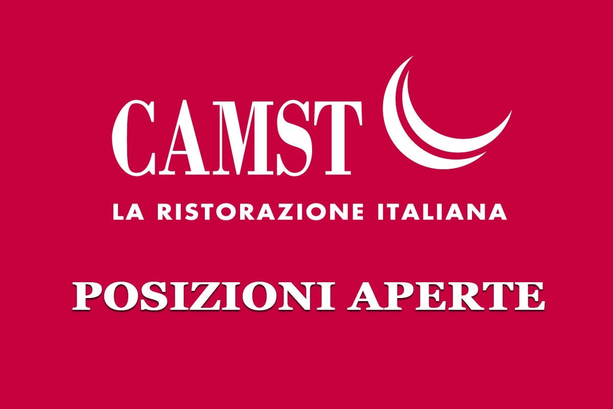 Gruppo Camst, opportunità di lavoro nel settore della ristorazione SETTEMBRE 2020