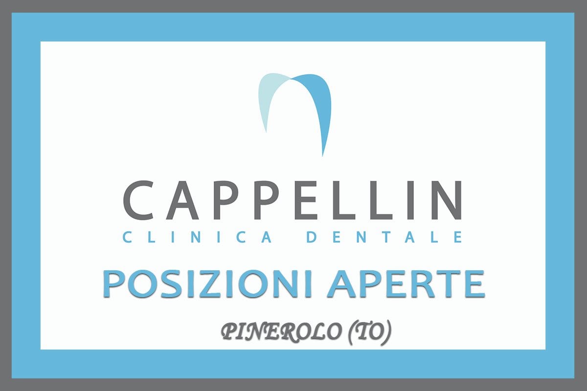Clinica Dentale Cappellin: Posizioni Aperte