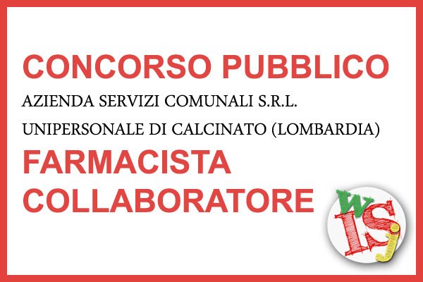 Concorso Pubblico  1 posto FARMACISTA (Lombardia)