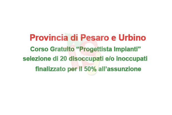 Pesaro Urbino, corso gratuito per laureati e/o diplomati