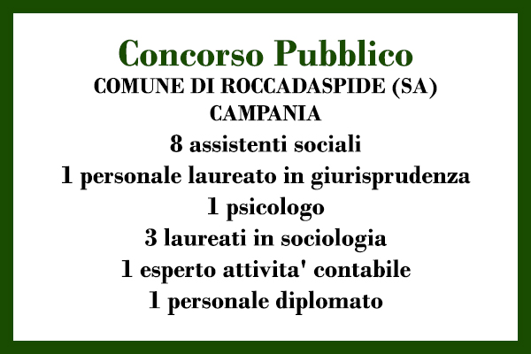 Concorso Pubblico  - COMUNE DI ROCCADASPIDE provincia di Salerno (Campania) 