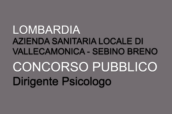 Lombardia, Concorso Pubblico Dirigente Psicologo