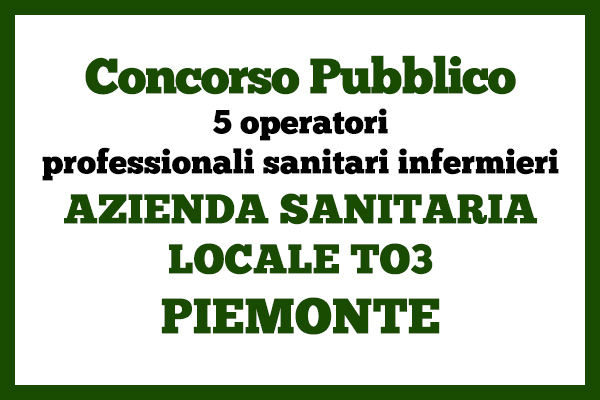 Concorso Pubblico Infermieri Piemonte