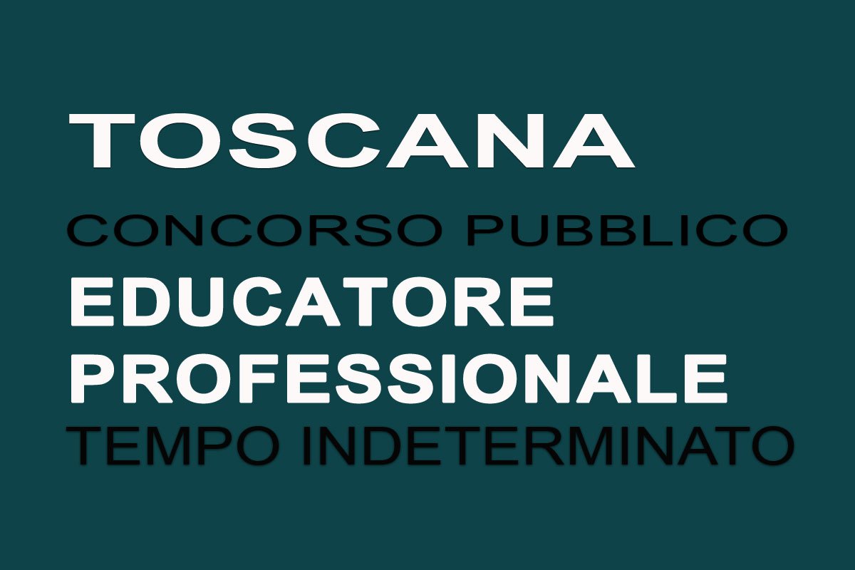 TOSCANA: concorso pubblico per EDUCATORE
