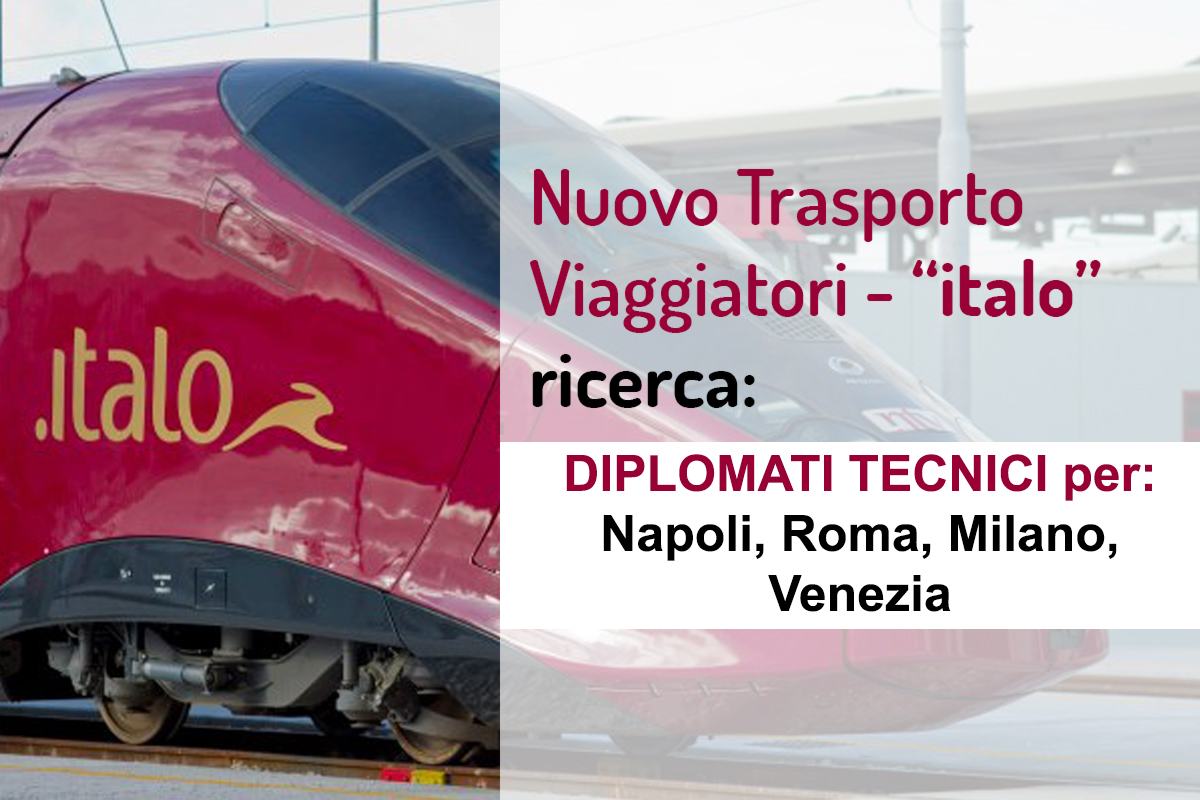 Nuovo Trasporto Viaggiatori ITALO lavoro: Napoli, Roma, Milano, Venezia