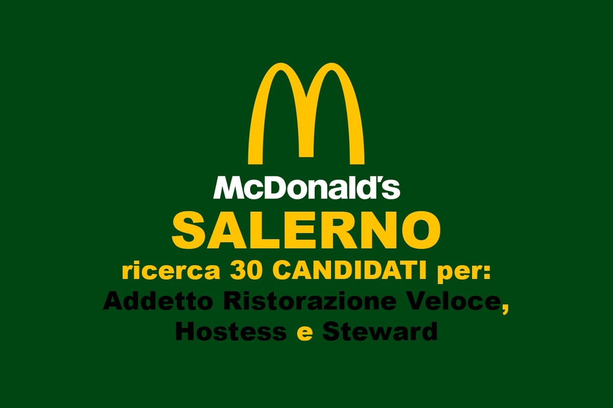 SALERNO McDonald's SELEZIONA 30 CANDIDATI