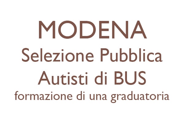 Modena, Selezione Pubblica Autisti di BUS