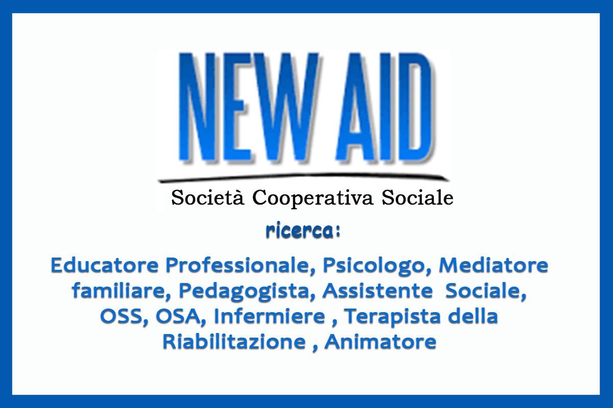 Coop. New Aid: Posizioni Aperte - Abruzzo
