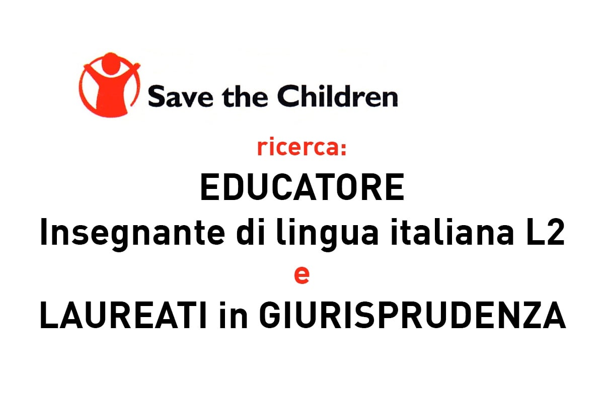 Lavoro per EDUCATORE - INSEGNANTE ITALIANO L2 - LAUREATI in GIURISPRUDENZA