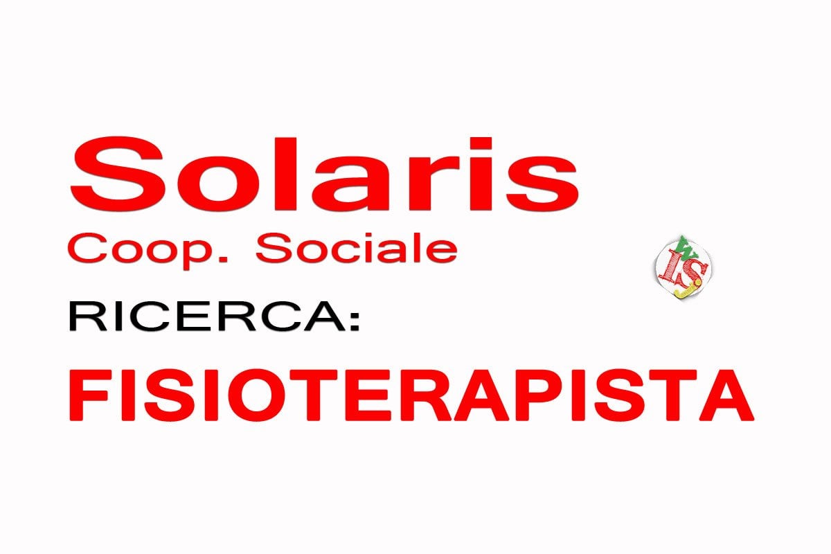 Solaris, cooperativa sociale, cerca FISIOTERAPISTA