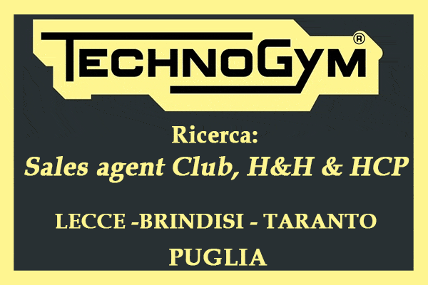 Technogym: Sales agent Club,H&H & HCP - Puglia