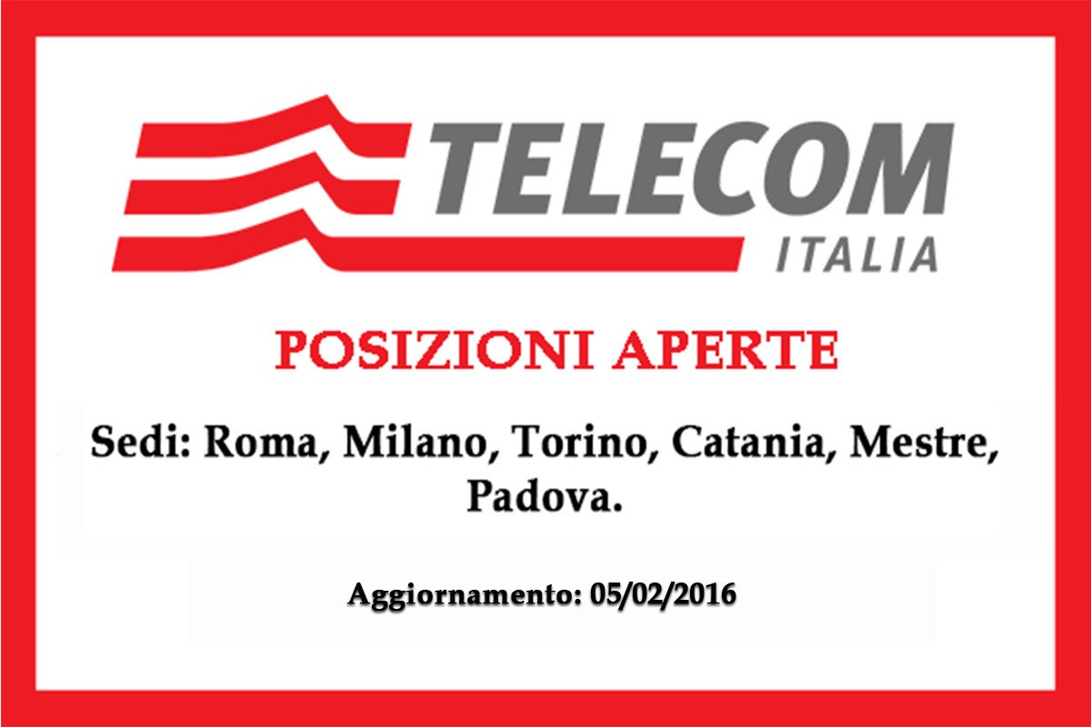 Gruppo Telecom Italia: Posizioni Aperte