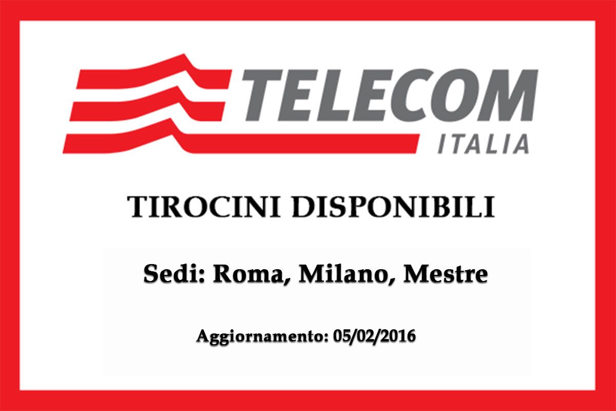 Gruppo Telecom Italia: Tirocini Disponibili